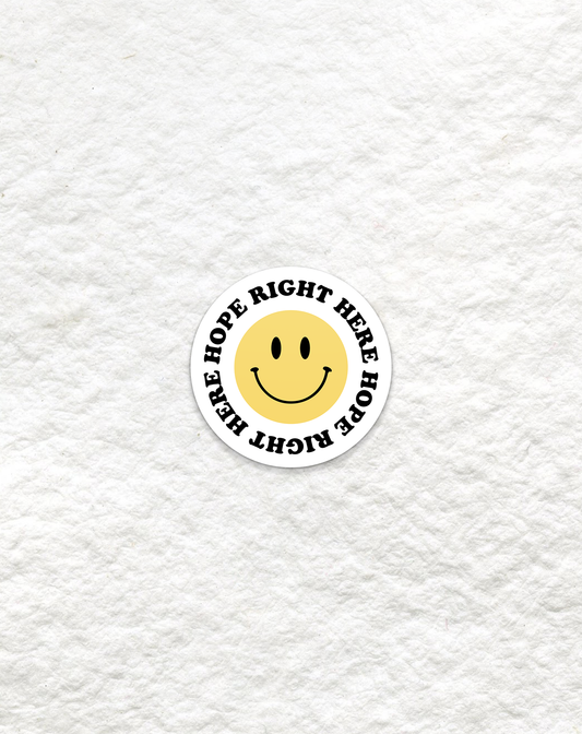 hope right here smiley face sticker